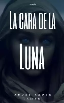 ارض الكتب La Novela De La Cara De La Luna